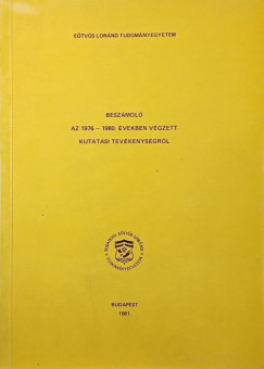 Beszmol az 1976-1980. vekben vgzett kutatsi tevkenysgrl