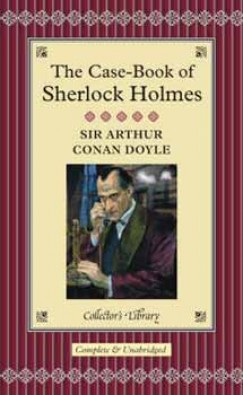 Sir Arthur Conan Doyle - THE CASE-BOOK OF SHERLOCK HOLMES