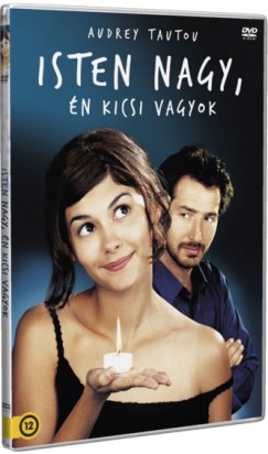 Pascale Bailly - Audrey Tautou - Isten nagy, én kicsi vagyok - DVD
