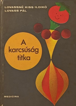Lovass Pl - Lovassn Kiss Ildik - A karcssg titka