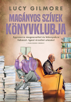 Lucy Gilmore - Magnyos szvek knyvklubja