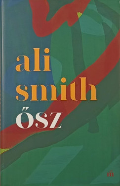 Ali Smith - Ősz