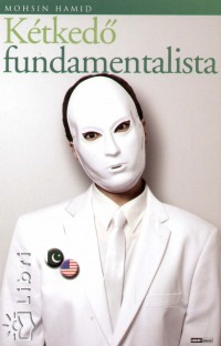 Mohsin Hamid - Ktked fundamentalista