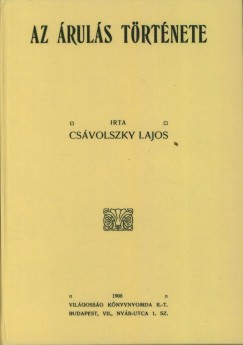 Csávolszky Lajos - Az árulás története