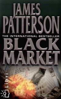 James Patterson - Black Market