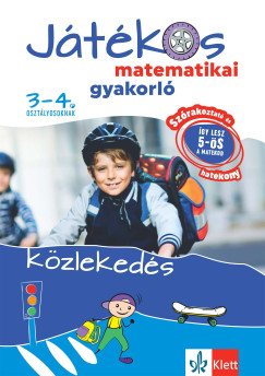 Ribizsr Istvn - Jtkos matematikai gyakorl 3-4. osztlyosoknak - Kzlekeds