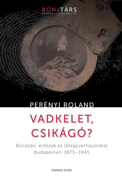 Perényi Roland - Vadkelet, Csikágó?