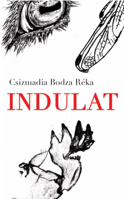 Csizmadia Bodza R�ka - Indulat