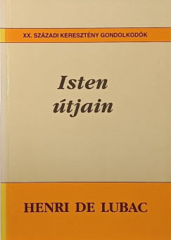 Henri De Lubac - Isten tjain