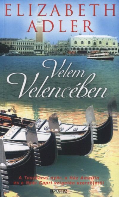 Elizabeth Adler - Velem Velencében