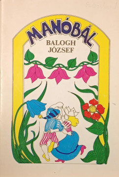 Balogh Jzsef - Manbl