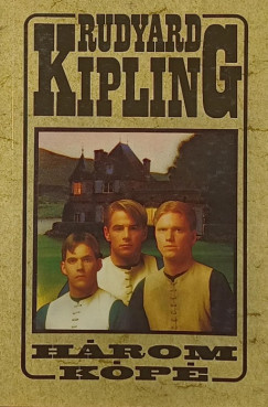 Rudyard Kipling - H�rom k�p�