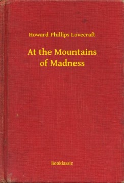 Lovecraft Howard Phillips - Howard Phillips Lovecraft - At the Mountains of Madness