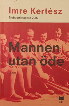 Kertsz Imre - Mannen utan de