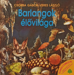 Csorba Gbor - Veres Lszl - Barlangok lvilga