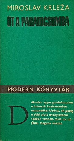 Miroslav Krleza - Út a paradicsomba