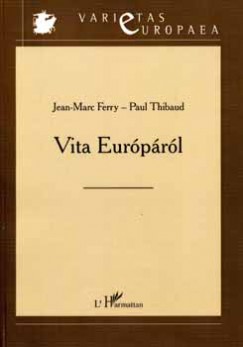 Jean-Marc Ferry - Paul Thibaud - Vita Eurprl