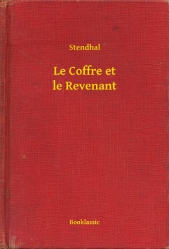 , Stendhal - Le Coffre et le Revenant