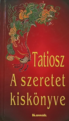 Tatiosz - A szeretet kiskönyve