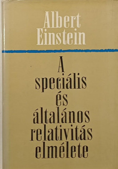 Albert Einstein - A specilis s ltalnos relativits elmlete