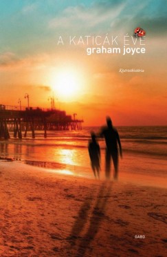 Graham Joyce - A katick ve