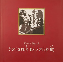 Koncz Dezs� - Szt�rok �s sztorik