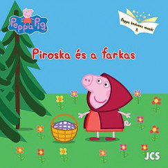 Peppa malac: Peppa kedvenc mesi 3. - Piroska s a farkas