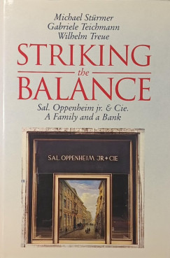 Michael St�rmer - Gabriele Teichmann - Wilhelm Treue - Strinking the Balance