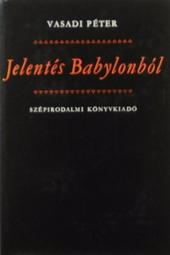 Vasadi Pter - Jelents Babylonbl