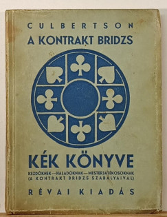 A kontrakt bridzs k�k k�nyve