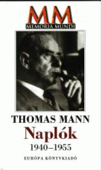Thomas Mann - Naplk 1940-1955