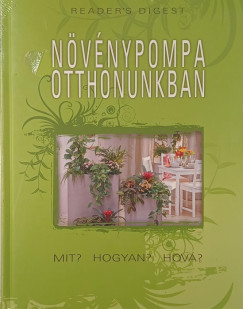 Reader's Digest - Növénypompa otthonunkban