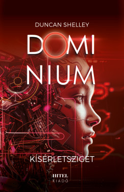 Duncan Shelley - Ksrletsziget - Dominium 2.