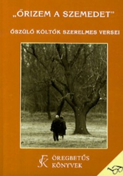 Havas Katalin   (sszell.) - rizem a szemedet