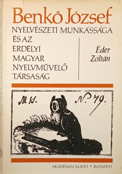 der Zoltn - Benk Jzsef nyelvszeti munkssga s az erdlyi magyar nyelvmvel trsasg - dediklt