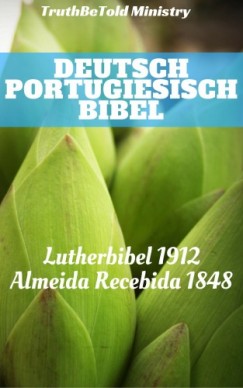 Martin Truthbetold Ministry Joern Andre Halseth - Deutsch Portugiesisch Bibel