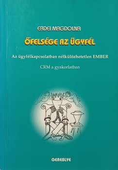 Erdei Magdolna - �fels�ge az �gyf�l