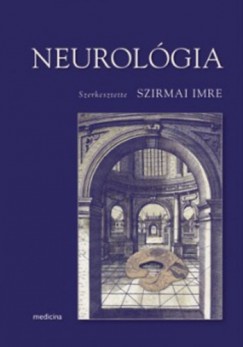 Szirmai Imre   (Szerk.) - Neurolgia