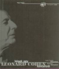 Vlad Arghir - Kpek egy Leonard Cohen koncertrl