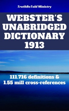Truthbetold Min Joern Andre Halseth Noah Webster - Webster's Unabridged Dictionary 1913