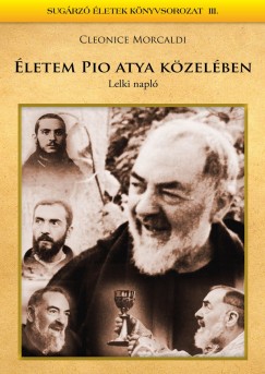 Cleonice Morcaldi - letem Pio atya kzelben
