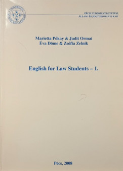 Dme va - Ormai Judit - Pkay Marietta - Zelnik Zsfia - English for Law Students 1.