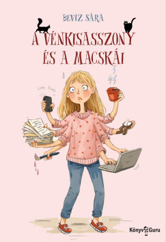 Bev�z S�ra - A v�nkisasszony �s a macsk�i