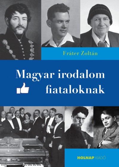 Fráter Zoltán - Magyar irodalom fiataloknak