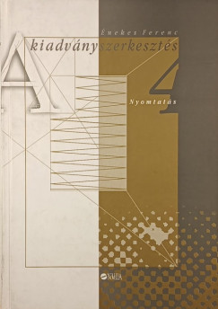 Énekes Ferenc - Kiadványszerkesztés 4.