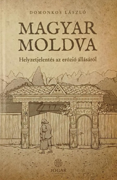 Domonkos László - Magyar Moldva