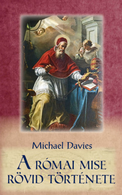 Michael Davies - A r�mai mise r�vid t�rt�nete