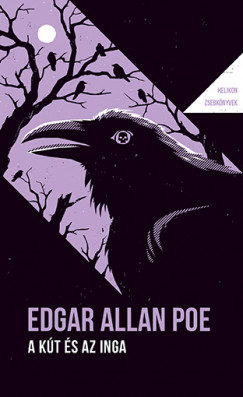 Edgar Allan Poe - A kt s az inga