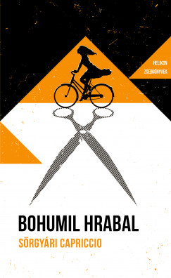 Bohumil Hrabal - Srgyri capriccio