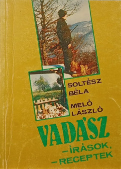Mel Lszl - Soltsz Bla - Vadsz